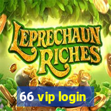 66 vip login